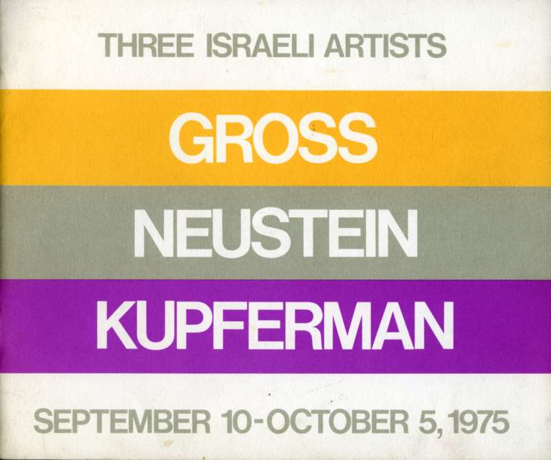 Three Israeli Artists: Gross, Neustein, Kupferman